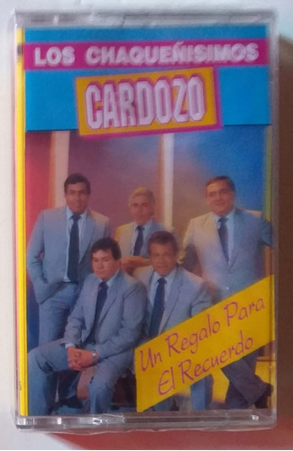 Los Chaqueñisimos Cardozo - Un Regalo P El Recuerd - Casette