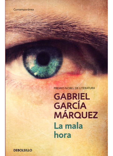 La Mala Hora / Gabriel García Márquez