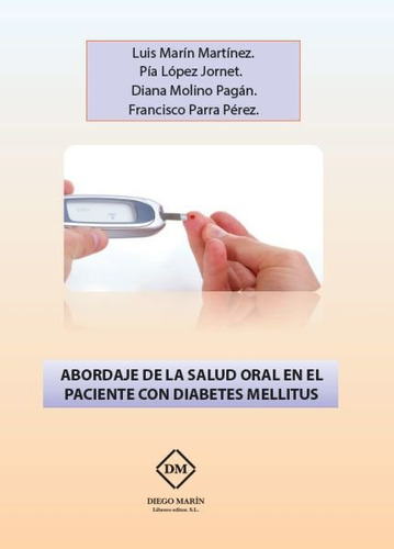 Abordaje De La Salud Oral En El Paciente Con Diabetes Mel...