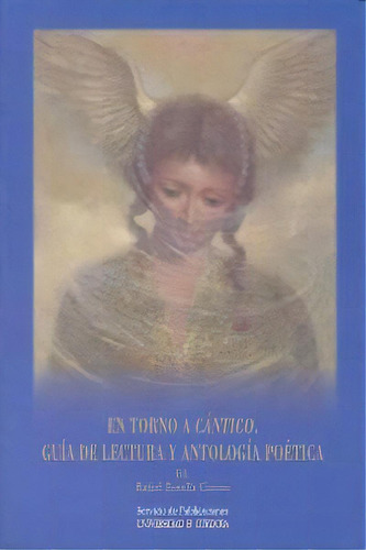 En Torno A Cãâ¡ntico. Guãâa De Lectura Y Antologãâa Poãâ©tica, De Varios Autores. Ucopress, Editorial Universidad De Córdoba, Tapa Blanda En Español