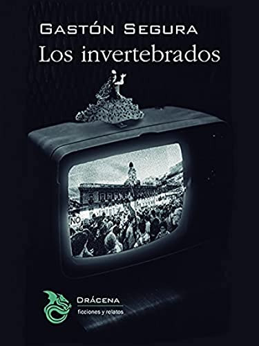 Libro Los Invertebrados De Segura Valero Gastón Drácena