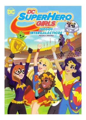 Dc Superhero Girls Juegos Intergalacticos Pelicula Dvd