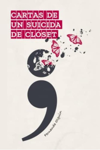 Libro: Cartas De Un Suicida De Closet (spanish Edition)