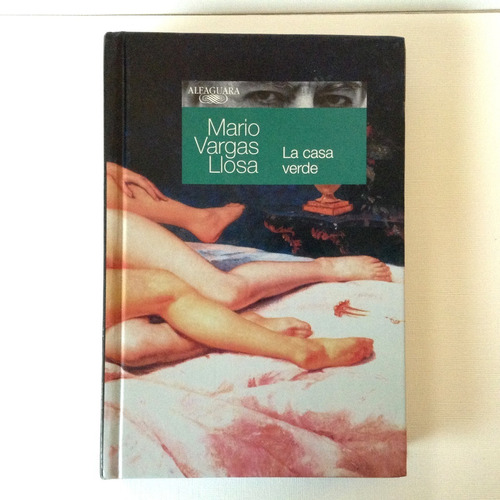 La Casa Verde - Mario Vargas Llosa