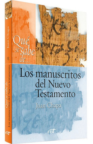 Que Se Sabe De Los Manuscritos Del Nuevo Testamento, De Juan Chapa Prado. Editorial Verbo Divino, Tapa Blanda En Español