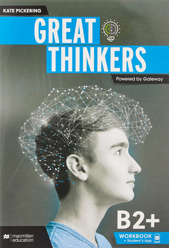 Great Thinkers B2+ Workbook Y Student's App: Cuaderno De Ac