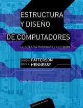 Comprar Estructuras Y Diseño De Computadores-la Interfaz Hardware u002F