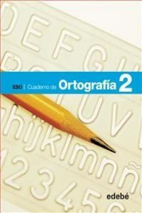 Cuaderno Ortografia 2 Eso 12 Edelen32es - Aa.vv