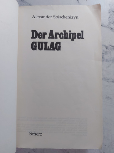 Der Archipel Gulag. Alexander Solschenizyn. Ian1381 (Usado)