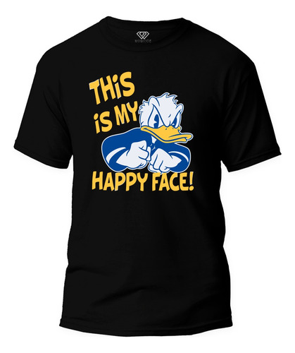 Playera Estampada This Is My Happy Face Donal Duck  Dtf