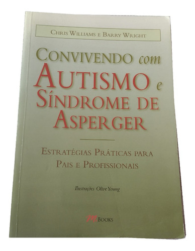 Convivendo Com Autismo E Síndrome De Asperger