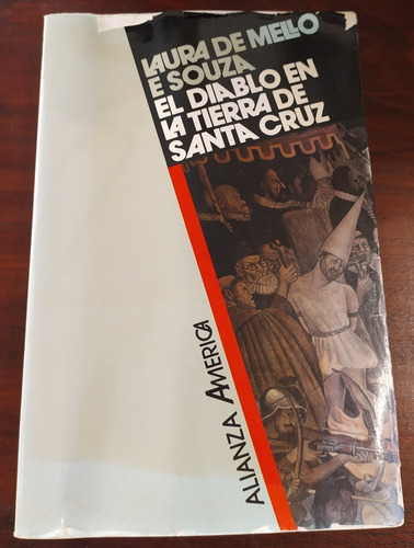 El Diablo En La Tierra De Santa Cruz - Usado Bien Conservado