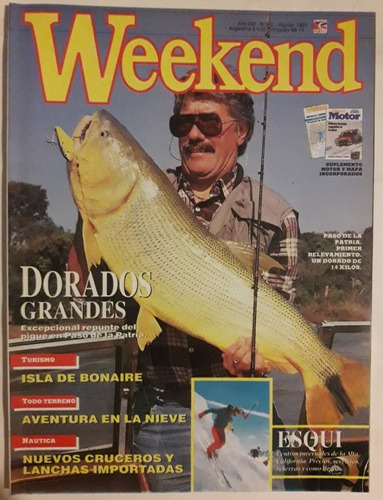 Revista Weekend N° 251 Agosto 1993 Dorados Grandes 