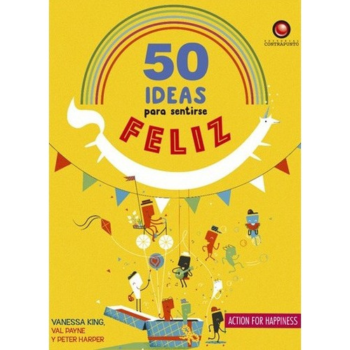 Libro 50 Ideas Para Sentirse Feliz