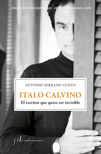 Libro Italo Calvino. El Escritor Que Quiso Ser Invisible ...