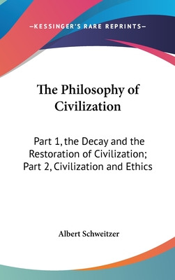 Libro The Philosophy Of Civilization: Part 1, The Decay A...
