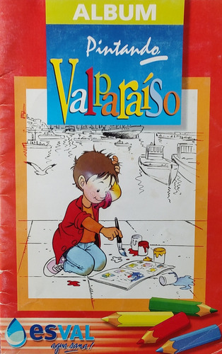 Álbum Pintando Valparaíso Esval Agua Sana 15 Laminas (a1013