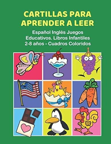 Cartillas Para Aprender A Leer Espanol Ingles Juegos Educati