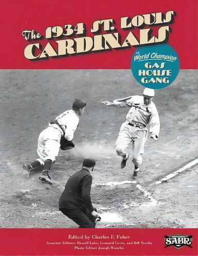 The 1934 St. Louis Cardinals, De Charles F Faber. Editorial Society For American Baseball Research, Tapa Blanda En Inglés