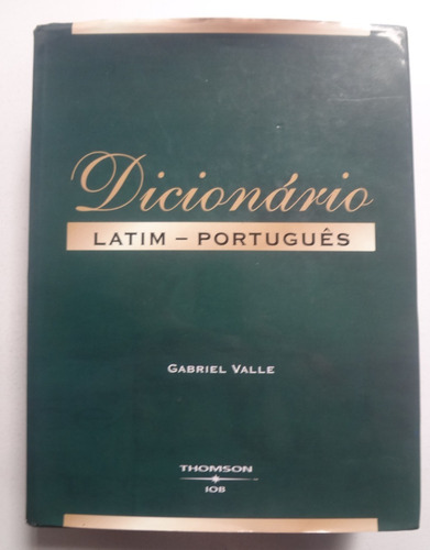 Dicionário Latim- Português Gabriel Valle Frete Grátis