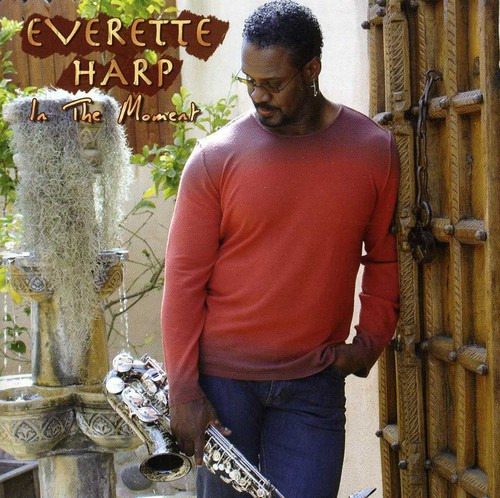Everette Harp In The Moment Cd