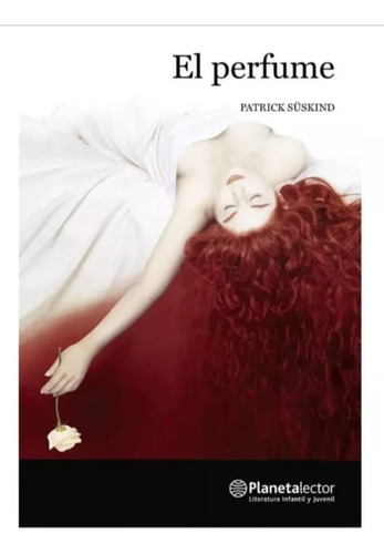 El Perfume - Patrick Suskind