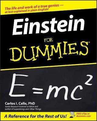 Einstein For Dummies - Carlos I. Calle (paperback)