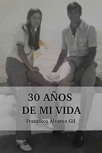 30 Años De Mi Vida