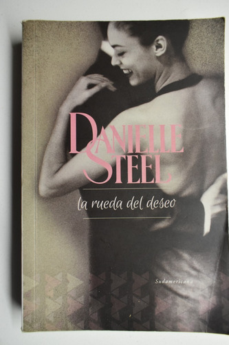 La Rueda Del Deseo Danielle Steel                       C191