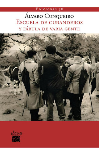 Libro Escuela De Curanderos Y Fabula De Varia Gente - Cun...