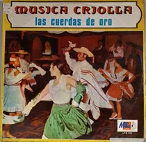 Comprar Jch- Varios Musica Criolla Las Cuerdas De Oro Album Doble Lp