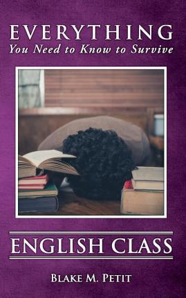 Libro Everything You Need To Know To Survive English Clas...