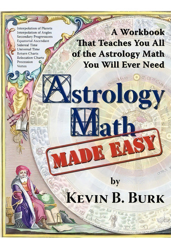 Astrology Math Made Easy, De Kevin B Burk. Editorial Serendipity Press, Tapa Blanda En Inglés