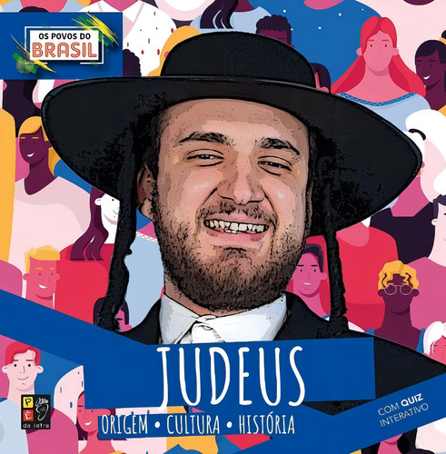 Livro Povos Do Brasil - Judeus: Livro Povos Do Brasil - Judeus, De James Antonio Misse A Pe Da Letra. Editora Pé Da Letra, Capa Capa Comum, Edição 0.0 Em Português, 2023