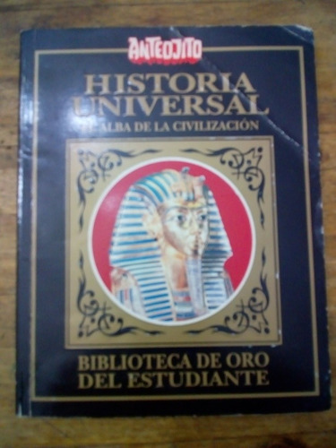 Libro Historia Universal El Alba De La Civilizacion Tomo 1 