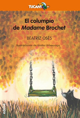 El Columpio De Madame Brochet, De Osés García, Beatriz. Editorial Edebe, Tapa Blanda En Español