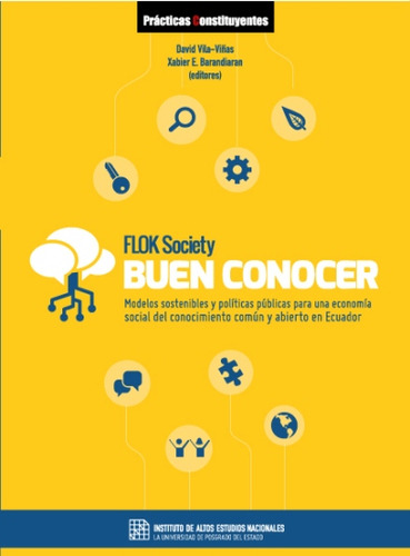 Buen Conocer/flok Society: Modelos Sistenibles Y Políticas, De Varios. Serie 9978551233, Vol. 1. Editorial Ecuador-silu, Tapa Blanda, Edición 2015 En Español, 2015