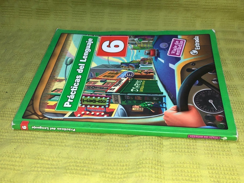 Prácticas Del Lenguaje 6 Viaje De Estudio + Lectura- Estrada (Usado)
