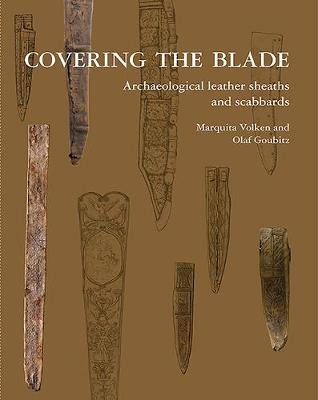 Libro Covering The Blade : Archaeological Leather Sheaths...