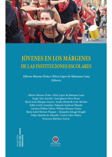 Jóvenes En Los Márgenes De Las Instituciones Escolares, De Moreno Doña, Alberto.., Vol. 1.0. Editorial Universidad De La Serena, Tapa Blanda, Edición 1.0 En Español, 2016