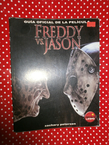 Freddy Vs. Mason Guía Oficial De La Película - Petersen Exc!