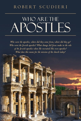 Libro Who Are The Apostles: Who Were The Apostles, Where ...