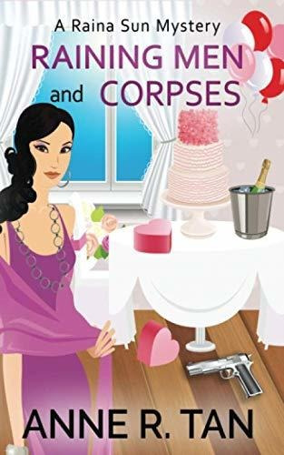 Book : Raining Men And Corpses A Raina Sun Mystery - Tan,..