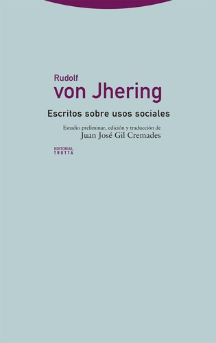 Libro: Escritos Sobre Usos Sociales. Von Jhering, Rudolf. Ed