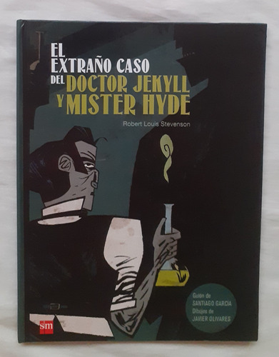 El Extraño Caso Del Doctor Jekyll Y Mister Hyde Ilustrado 