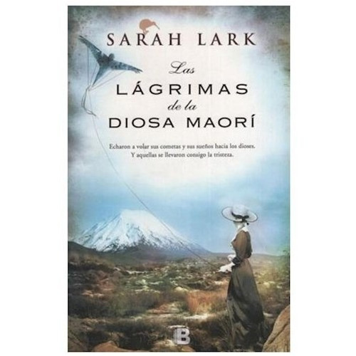 Libro Las Lagrimas De La Diosa Maori De Sarah Lark