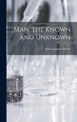 Libro Man, The Known And Unknown - Langdon-davies, John 1...