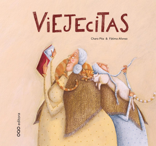 Libro: Viejecitas. Pita, Charo;afonso, Fátima. Oqo