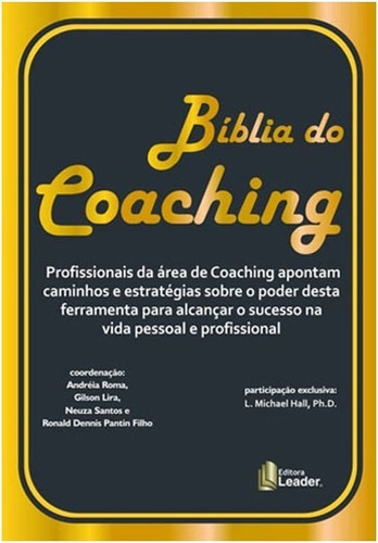Biblia Do Coaching - Profissionais Da Area De Coaching Apont