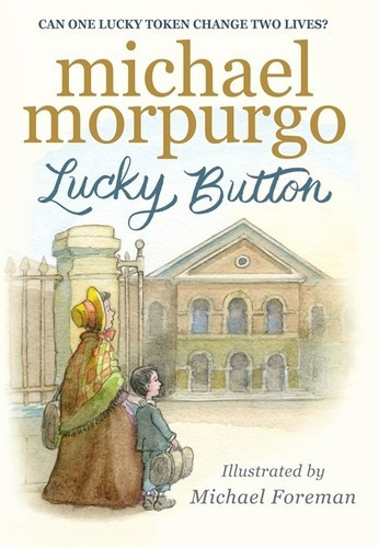Lucky Button - Walker Books Kel Ediciones, De Morpurgo, Michael. Editorial Walker Books En Inglés